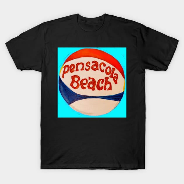 Pensacola Beach Ball T-Shirt by Cottin Pickin Creations